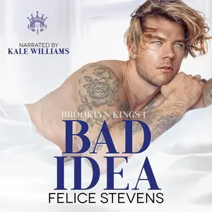 Bad Idea: Brooklyn Kings