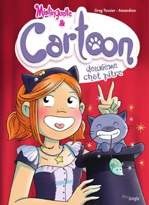 Mistinguette & Cartoon - Tome 2 - Deuxieme Chat Pitre