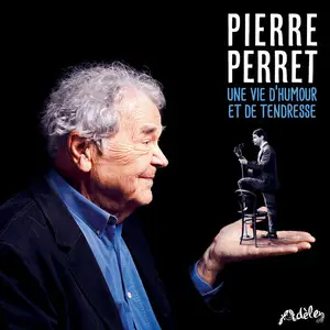 Pierre Perret - Une vie d'humour et de tendresse (2025)