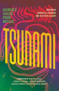Tsunami: Women’s Voices from Mexico
