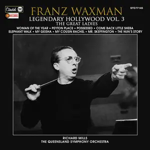 Queensland Symphony Orchestra & Richard Mills - Franz Waxman: Legendary Hollywood, Vol. 3 (2024) [Official Digital Download]