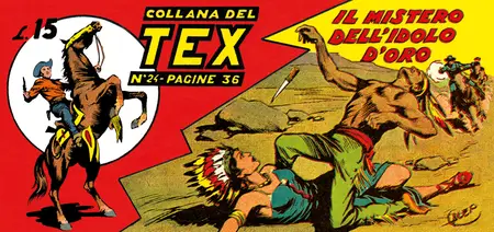 Le Strisce Di Tex - Volume 10 - Tex 24 - Il Mistero Dell'Idolo D'Oro