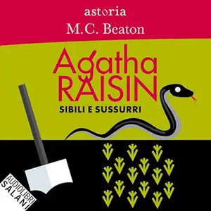 «Sibili e sussurri? Agatha Raisin» by M. C. Beaton