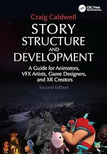 Story Structure and Development (2nd Edition)