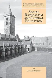 Social Radicalism and Liberal Education