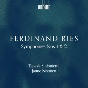 Janne Nisonen, Tapiola Sinfonietta - Ferdinand Ries: Symphonies Nos. 1 & 2 (2024)
