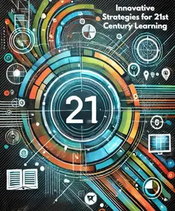 Innovative Strategies for 21st Century Learning: Micro book