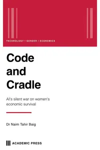 Code and Cradle: AI's Silent War on Women's Economic Survival