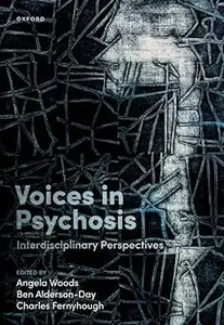 Voices in Psychosis: Interdisciplinary Perspectives
