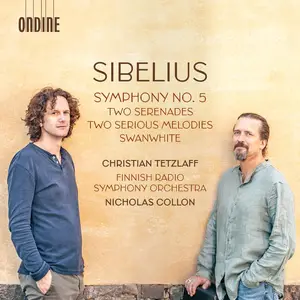 Christian Tetzlaff - Sibelius Symphony No. 5; Two Serenades; Two Serious Melodies; Swanwhite (2025) [24/96]