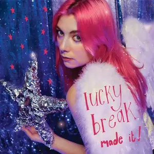 lucky break - made it! (2026) [Official Digital Download]