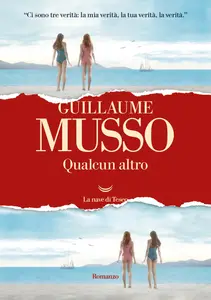 Guillaume Musso - Qualcun altro