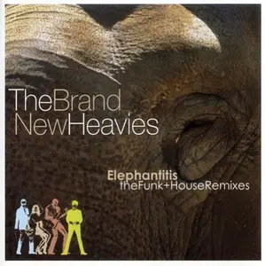 Brand New Heavies - Elephantitis (Funk + House Remixes) [2007]