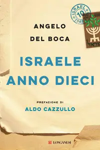 Angelo Del Boca - Israele anno dieci