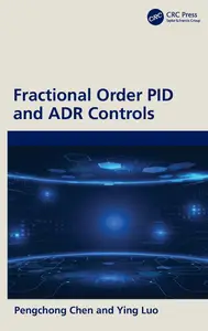 Fractional Order PID and ADR Controls