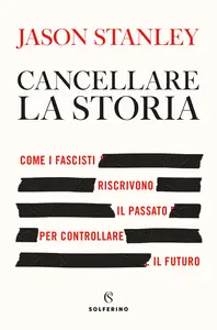 Cancellare la storia - Jason Stanley