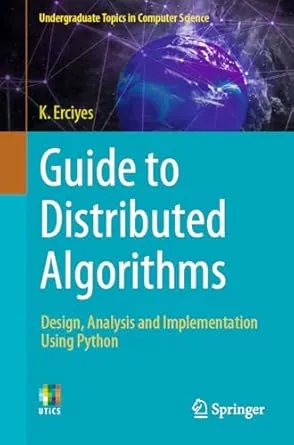 Guide to Distributed Algorithms