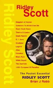Brian J. Robb - Ridley Scott (Pocket Essential series)