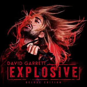 David Garrett: Explosive (2015)