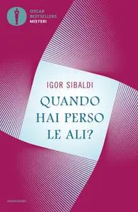 Igor Sibaldi - Quando hai perso le ali?
