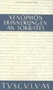 Erinnerungen an Sokrates: Griechisch - Deutsch (repost)