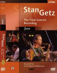 Stan Getz - The Final Concert Recording (2003)