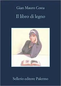 Gian Mauro Costa – Il libro di legno (repost)