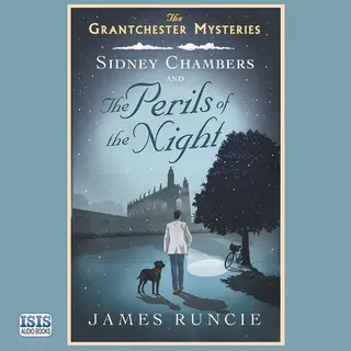 «Sidney Chambers and the Perils of the Night» by James Runcie