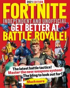 Fortnite Independent and Unofficial Get Better at Battle Royale – 14 May 2021