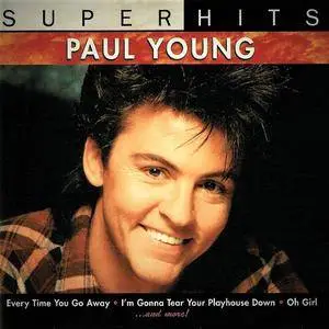 Paul Young - Super Hits (1998) [2007, Sony BMG Music]