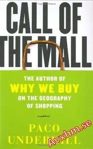 Call of the Mall: The Geography of Shopping [Reup]