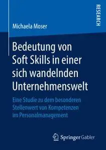 Bedeutung von Soft Skills in einer sich wandelnden Unternehmenswelt