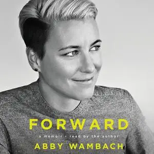 «Forward» by Abby Wambach