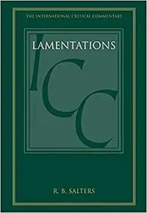 Lamentations: A Critical and Exegetical Commentary