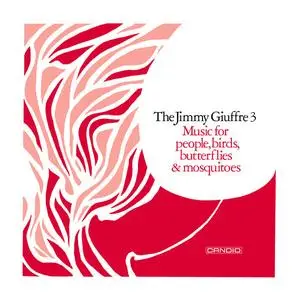 Jimmy Giuffre - Music For People, Birds, Butterflies & Mosquitoes (Remastered) (1973/2023) (Hi-Res)