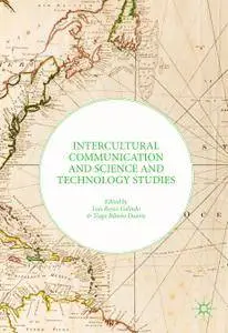 Intercultural Communication and Science and Technology Studies
