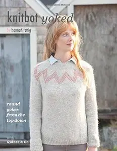 Knitbot Yoked: Round Yokes from the Top Down