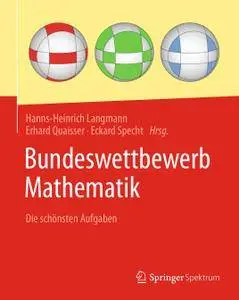 Bundeswettbewerb Mathematik: Die schönsten Aufgaben (Repost)