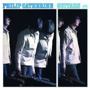 Philip Catherine - Guitars (1975/2017) [Official Digital Download 24-bit/96kHz]