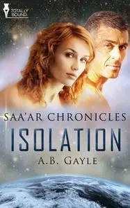 «Isolation» by A.B. Gayle