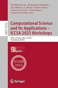 Computational Science and Its Applications – ICCSA 2023 Workshops: Athens, Greece, July 3–6, 2023, Proceedings, Part IX