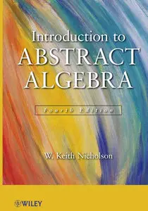 Introduction to Abstract Algebra, 4th Edition