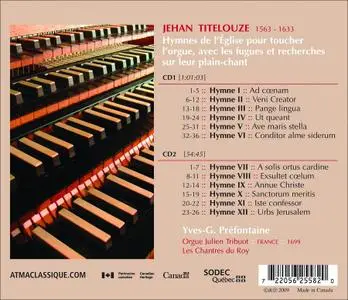 Yves-G. Préfontaine, Les Chantres du Roy - Jehan Titelouze: Les Hymnes (2009)