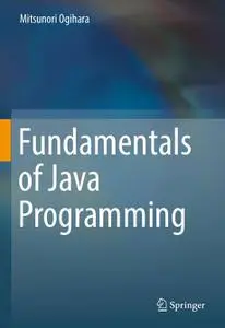 Fundamentals of Java Programming (Repost)