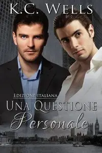 K.C. Wells - Una questione personale