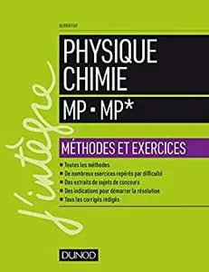 Physique-Chimie MP - MP* : Méthodes et exercices