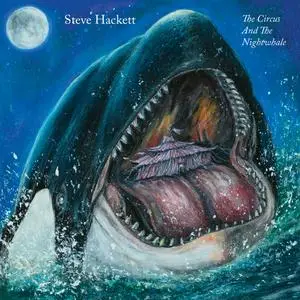 Steve Hackett - The Circus and the Nightwhale (2024) [Official Digital Download 24/48]