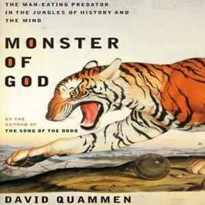 Monster of God: The Man-Eating Predator in the Jungles of History and the Mind [Audiobook]