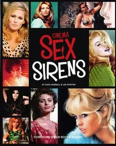 «Cinema Sex Sirens» by Lee Pfeiffer,Dave Worrall