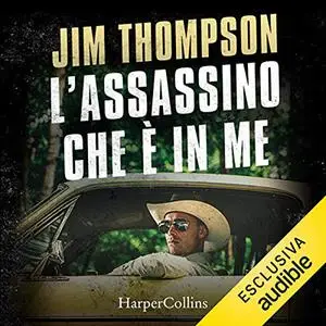 «L'assassino che è in me» by Jim Thompson